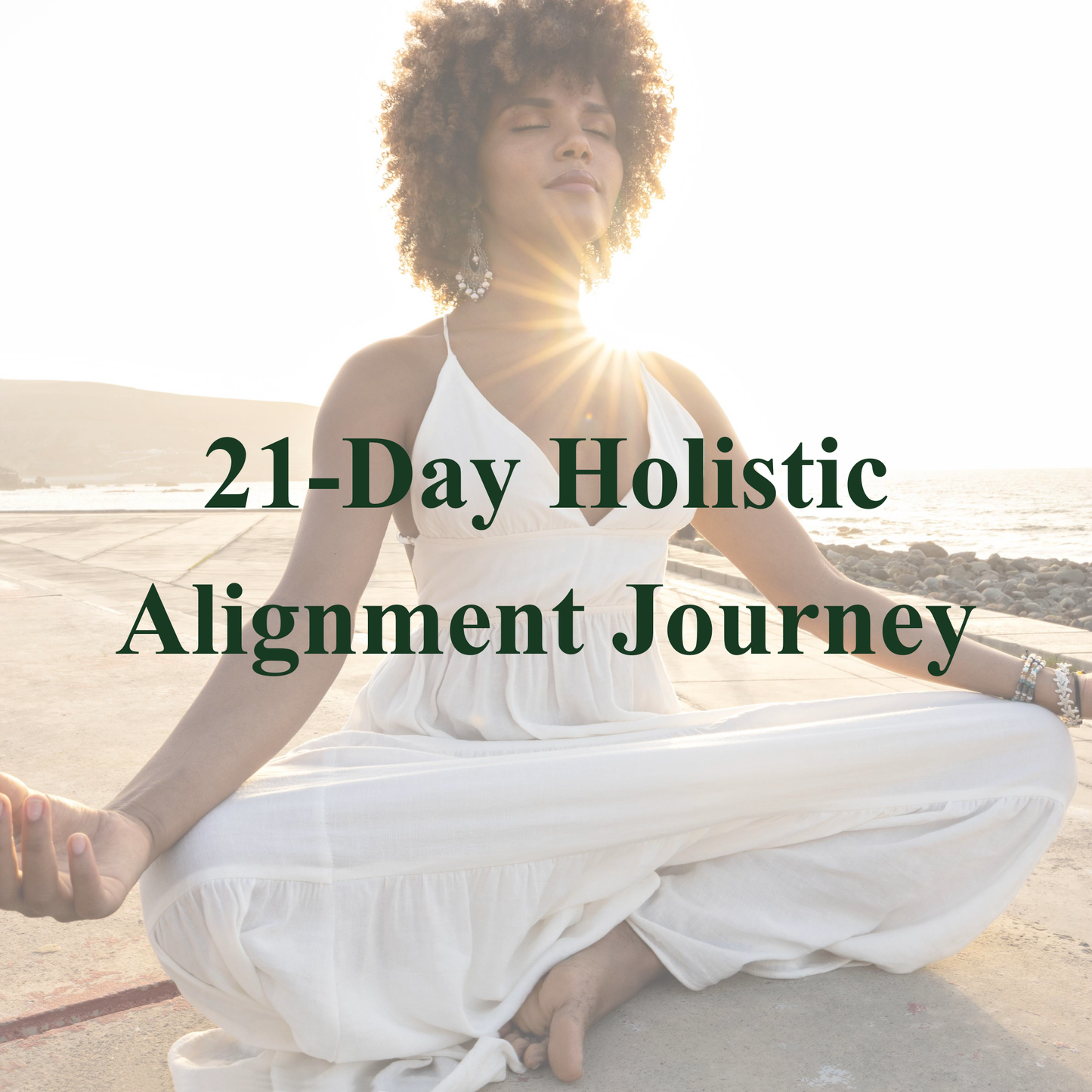 21-Day Holistic Alignment Journey
