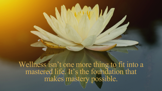 Why Wellness Is Foundational to Holistic Development