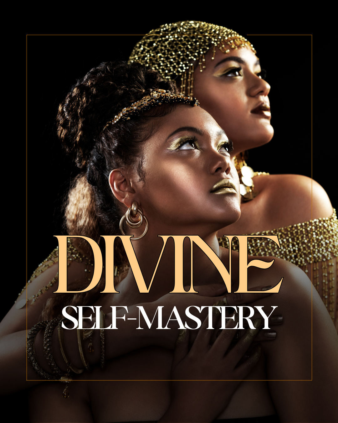 Divine Self-Mastery Exclusive Collection