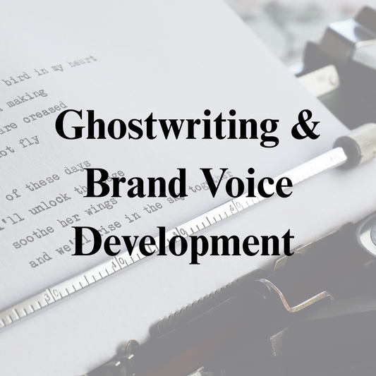 Ghostwriting & Brand Voice Development